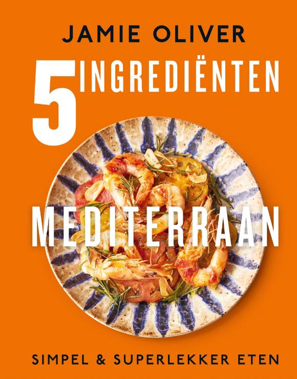 aantal Piket Metafoor Jamie Oliver kondigt vervolg aan op 5 ingrediënten aan: 5 ingrediënten  mediterraan! - Kosmos Uitgevers