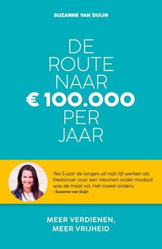De route naar 100.000 euro per jaar - cover