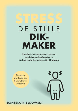 Stress: de stille dikmaker - cover